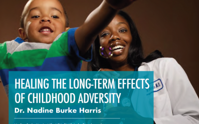 Healing the Long-Term Effects of Childhood Adversity